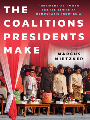 cover image of The Coalitions Presidents Make